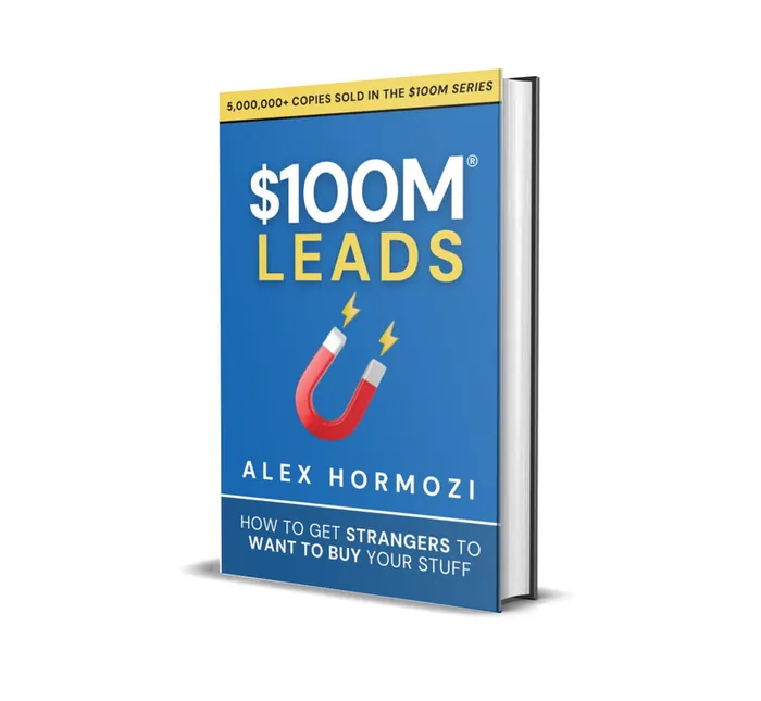 $100M Leads by Alex Hormozi, hardcover edition